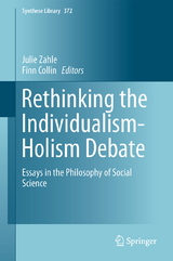 Rethinking the Individualism-Holism Debate - 