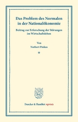 Das Problem des Normalen in der National&ouml;konomie. - Norbert Pinkus