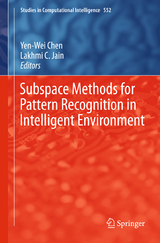 Subspace Methods for Pattern Recognition in Intelligent Environment - 