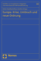 Europa: Krise, Umbruch und neue Ordnung - 