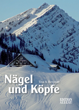 N&auml;gel und K&ouml;pfe - Tina A. Bergstatt