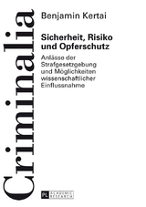 Sicherheit, Risiko und Opferschutz - Benjamin Kertai