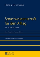 Sprachwissenschaft f&uuml;r den Alltag. Ein Kompendium - Hartmut Heuermann
