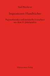 Inquisitoren-Handb&uuml;cher - Vasil Bivolarov