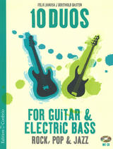 10 Duos for Guitar & Electric Bass - Felix Janosa, Berthold Basten