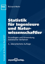 Statistik für Ingenieure und Naturwissenschaftler - Mohr, Richard