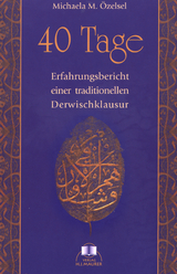 Vierzig Tage - Michaela M &Ouml;zelsel