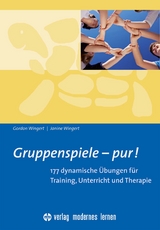 Gruppenspiele - pur! - Gordon Wingert, Janine Wingert