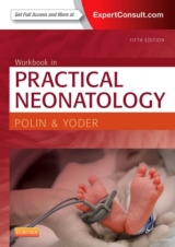Workbook in Practical Neonatology - Polin, Richard A.; Yoder, Mervin C.