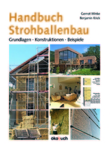 Handbuch Strohballenbau - Minke, Gernot; Krick, Benjamin