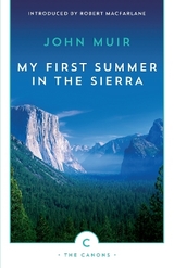 My First Summer In The Sierra - Muir, John