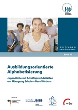 Ausbildungsorientierte Alphabetisierung - 