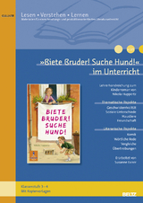 &raquo;Biete Bruder! Suche Hund!&laquo; im Unterricht - Susanne Exner