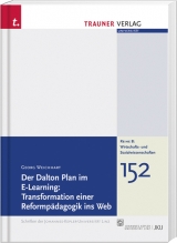 Der Dalton Plan im E-Learning: Transformation einer Reformp&auml;dagogik ins Web - Georg Weichhart