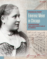 Emerenz Meier in Chicago - Friedemann Fegert