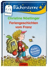 Feriengeschichten vom Franz - Christine N&ouml;stlinger