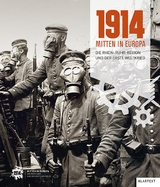 1914 &ndash; Mitten in Europa - 