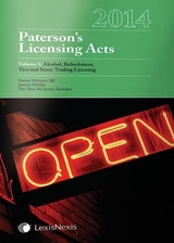 Paterson's Licensing Acts 2014 - Phillips, Jeremy; Mehigan, Simon; Saunders, The Hon Sir John