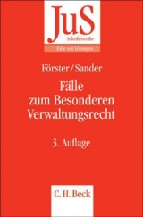 F&auml;lle zum Besonderen Verwaltungsrecht - Gerald G. Sander, Susanne M. F&ouml;rster