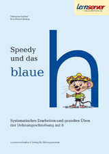 Speedy und das blaue h - Marianne Lehker, Eva D&uuml;wel-Br&uuml;nig