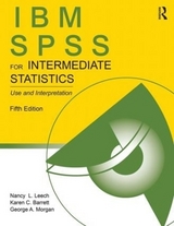 IBM SPSS for Intermediate Statistics - Barrett, Karen C.; Leech, Nancy L.; Morgan, George A.