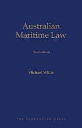 Australian Maritime Law - White, Michael