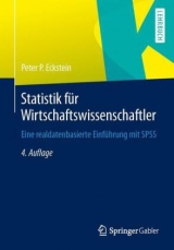 Statistik f&uuml;r Wirtschaftswissenschaftler - Peter P. Eckstein