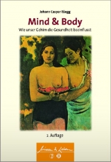 Mind & Body - Johann Caspar R&uuml;egg