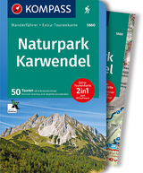KOMPASS Wanderf&uuml;hrer Naturpark Karwendel - Hermann Sonntag, Siegfried Garnweidner