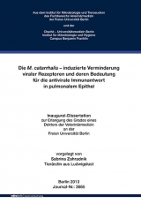 Die M. catarrhalis &ndash; induzierte Verminderung viraler Rezeptoren und deren Bedeutung f&uuml;r die antivirale Immunantwort in pulmonalem Epithel - Sabrina Zahradnik