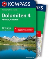 KOMPASS Wanderf&uuml;hrer Dolomiten 4, Abteital, Gadertal - Eugen E. H&uuml;sler