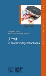 Armut in Wohlstandsgesellschaften - 