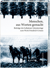 Griese - Menschen aus Worten gemacht - Monika Sch&uuml;rmann, Reinhard R&ouml;sler, Matthias Wolf, Leonore Krenzlin