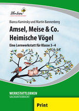 Amsel, Meise & Co: Heimische V&ouml;gel - B. Kaminsky, M. Bannenberg