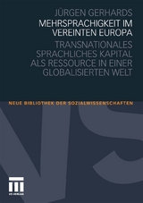Mehrsprachigkeit im vereinten Europa - J&uuml;rgen Gerhards