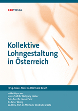 Kollektive Lohngestaltung in &Ouml;sterreich - 