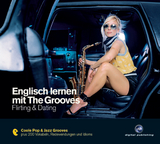 Englisch lernen mit The Grooves - Hueber Verlag GmbH & Co. KG