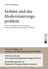 Serbien und das Modernisierungsproblem - Indira Durakovic