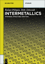 Intermetallics - Rainer P&ouml;ttgen, Dirk Johrendt