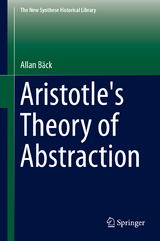 Aristotle's Theory of Abstraction - Allan B&auml;ck