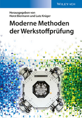 Moderne Methoden der Werkstoffpr&uuml;fung - 