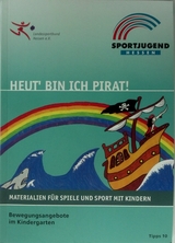 Heut' bin ich Pirat! - Annette Krawietz, Christine Krawietz, Marianne Rohr, Frank P Schr&ouml;der