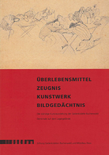 &Uuml;berlebensmittel - Zeugnis - Kunstwerk - Bildged&auml;chtnis - Ursula H&auml;rtl