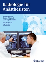 Radiologie f&uuml;r An&auml;sthesisten - Katrin Waurick, Christoph Sch&uuml;lke