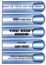 You don't know - Marboo Whisnant