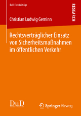 Rechtsvertr&auml;glicher Einsatz von Sicherheitsma&szlig;nahmen im &ouml;ffentlichen Verkehr - Christian Ludwig Geminn
