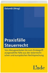 Praxisf&auml;lle Steuerrecht - 