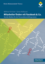 Mitarbeiter finden mit Facebook & Co. - Wilfried Schl&uuml;ter, Gerry Hallbauer
