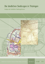 Die l&auml;ndlichen Siedlungen in Th&uuml;ringen &ndash; Analyse der l&auml;ndlichen Siedlungsformen