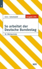 So arbeitet der Deutsche Bundestag - Linn, Susanne; Sobolewski, Frank